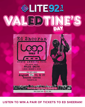 Val'ed'tines Day - Listen to Win a Pair of Tickets to Ed Sheeran